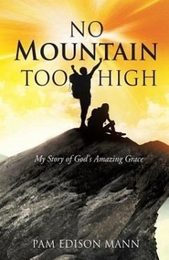 No Mountain Too High - Mann, Pam Edison