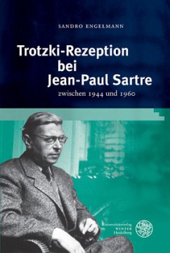 Trotzki-Rezeption bei Jean-Paul Sartre - Engelmann, Sandro