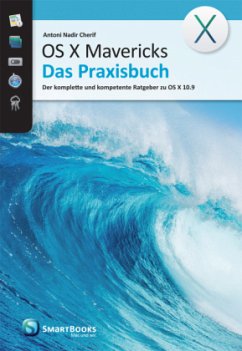 OS X Mavericks - Das Praxisbuch - Cherif, Antoni Nadir