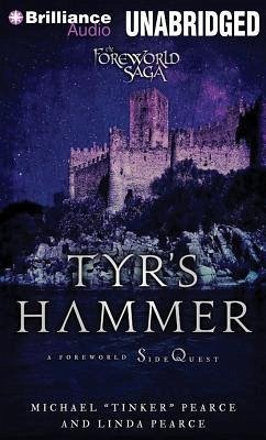 Tyr's Hammer - Pearce, Michael "Tinker"; Pearce, Linda