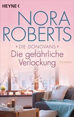 Die Donovans 1. Die gefährliche Verlockung (eBook, ePUB) - Roberts, Nora