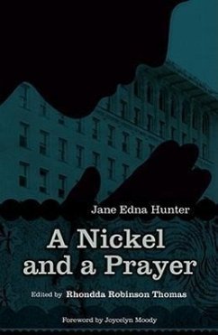 Nickel and a Prayer: The Autobiography of Jane Edna Hunter - Hunter, Jane Edna