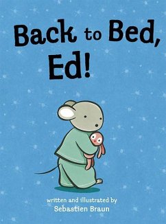 Back to Bed, Ed! - Braun, Sebastien
