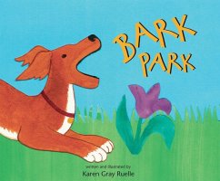Bark Park - Ruelle, Karen Gray