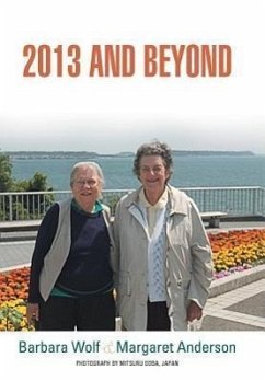 2013 and Beyond - Wolf, Barbara; Anderson, Margaret