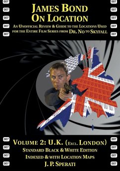 James Bond on Location Volume 2 - Sperati, J. P.