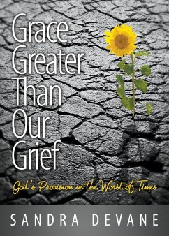 Grace Greater Than Our Grief - Devane, Sandra