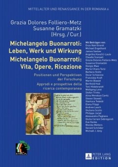 Michelangelo Buonarroti: Leben, Werk und Wirkung- Michelangelo Buonarroti: Vita, Opere, Ricezione