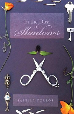 In the Dust of Shadows - Poulos, Isabella