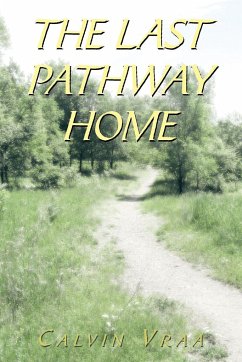 The Last Pathway Home - Vraa, Calvin