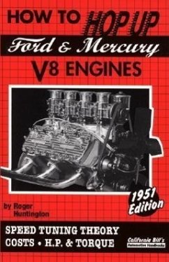 How to Hop Up Ford & Mercury V8 Engines: - Huntington, Roger