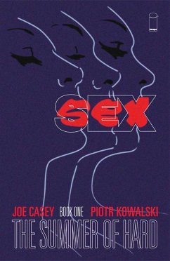 Sex Volume 1: Summer of Hard - Casey, Joe