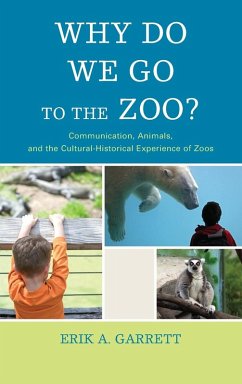 Cover Why Do We Go to the Zoo?