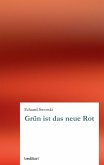 Grün ist das neue Rot (eBook, ePUB)