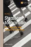 Straßenfotografie (Edition Espresso) (eBook, PDF)