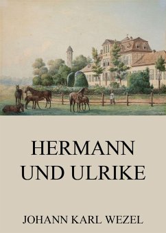 Hermann und Ulrike (eBook, ePUB) - Wezel, Johann Karl