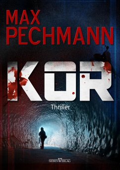 KOR (eBook, ePUB) - Pechmann, Max