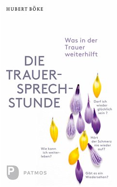 Die Trauersprechstunde (eBook, ePUB) - Böke, Hubert