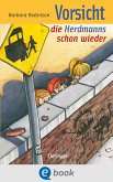 Vorsicht, die Herdmanns schon wieder / Herdmanns Bd.3 (eBook, ePUB)