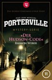 Der Hudson-Code / Porterville Bd.11 (eBook, ePUB)