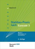 Verbindungen und Konstruktionen / Stahlbau-Praxis nach Eurocode 3 2