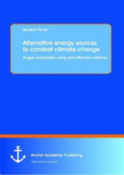 Alternative energy sources to combat climate change: Biogas production using cost effective material - Yimer, Bezabih