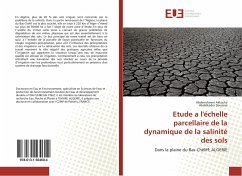 Etude a l'échelle parcellaire de la dynamique de la salinité des sols - Akkacha, Abderrahmen;Douaoui, Abdelkader