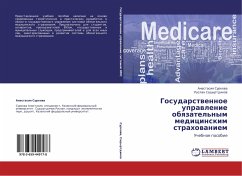 Gosudarstwennoe uprawlenie obqzatel'nym medicinskim strahowaniem - Surkova, Anastasiya;Sadyrtdinov, Ruslan