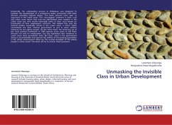 Unmasking the Invisible Class in Urban Development