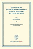 Zur Geschichte der zivilistischen Professuren im ersten Jahrhundert der Universität Bonn.