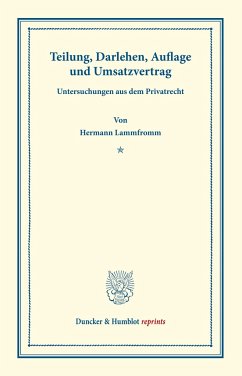 Teilung, Darlehen, Auflage und Umsatzvertrag. - Lammfromm, Hermann