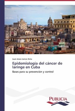 Epidemiología del cáncer de laringe en Cuba - Lence Anta, Juan Jesús