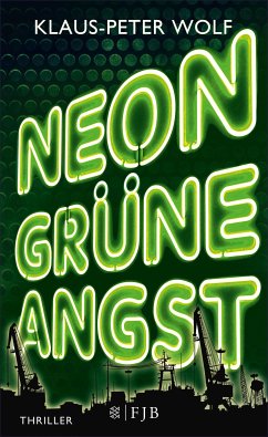 Neongrüne Angst (eBook, ePUB) - Wolf, Klaus-Peter