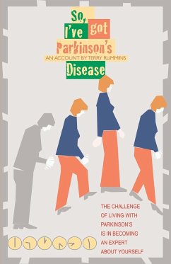 So, I've Got Parkinson's Disease - Rummins, Terry