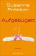 Aufgebügelt / Andrea Schnidt Bd.7... - Bild 1