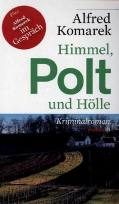 Himmel, Polt und Hölle - Komarek, Alfred