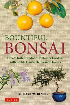 Bountiful Bonsai - Bender, Richard W