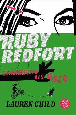 Gefährlicher als Gold / Ruby Redfort Bd.1 (eBook, ePUB) - Child, Lauren