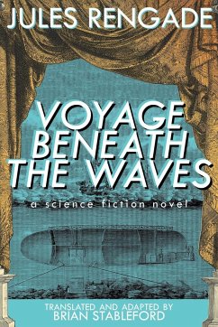 Voyage Beneath the Waves - Rengade, Jules