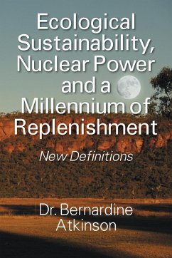 Cover Ecological Sustainability, Nuclear Power and a Millennium of Replenishment