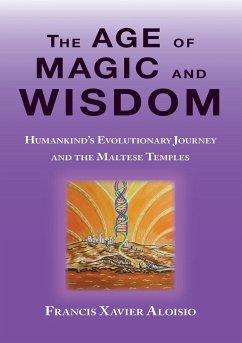 The Age of Magic and Wisdom - Aloisio, Francis Xavier