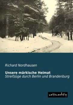 Unsere märkische Heimat - Nordhausen, Richard