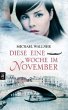 Diese eine Woche im November - Bild 1