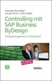 Controlling mit SAP Business ByDesign, m. 1 Buch, m. 1 E-Book