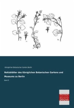 Notizblätter des Königlichen Botanischen Gartens und Museums zu Berlin