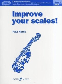 Improve your scales! Violin Grade 1 - Harris, Paul