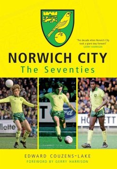 Norwich City the Seventies - Couzens-Lake, Edward