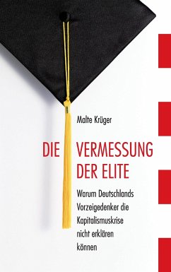 Die Vermessung der Elite - Krüger, Malte