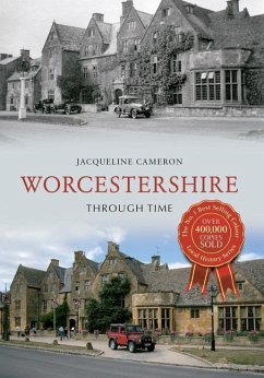 Worcestershire Through Time - Cameron, Jacqueline