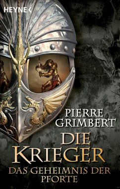 Das Geheimnis der Pforte / Die Krieger Bd.4 (eBook, ePUB) - Grimbert, Pierre
